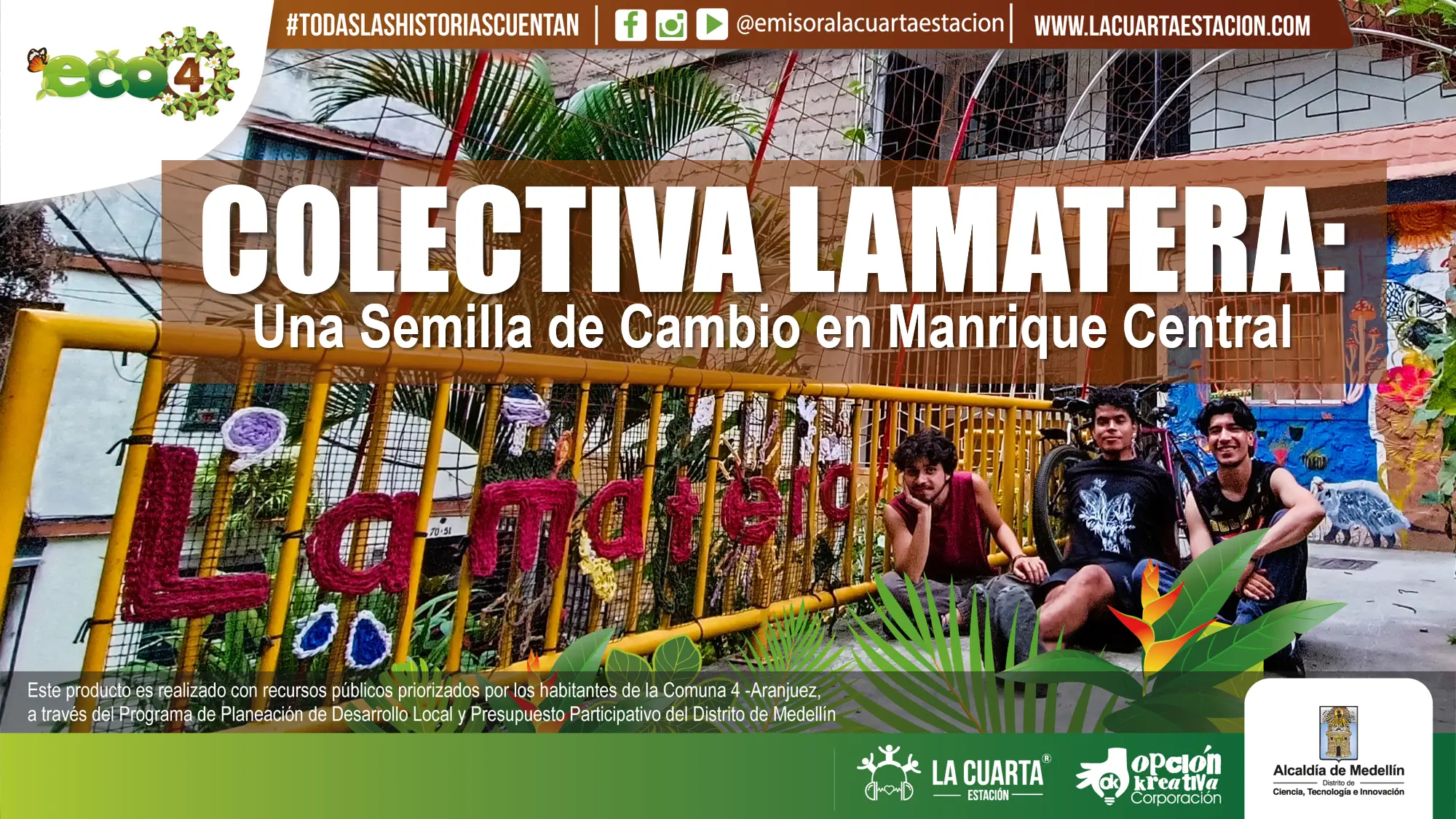 Colectiva La Matera: Una Semilla de Cambio en Manrique Central