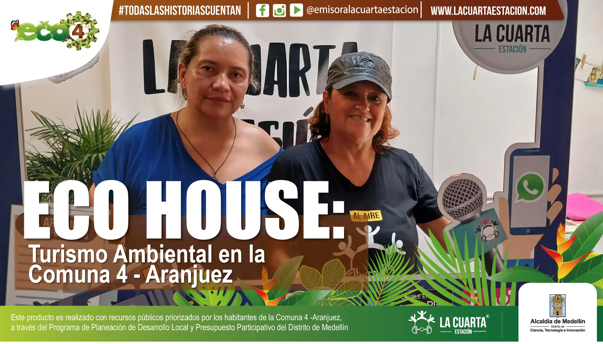 Eco House: Turismo Ambiental en la Comuna 4 - Aranjuez