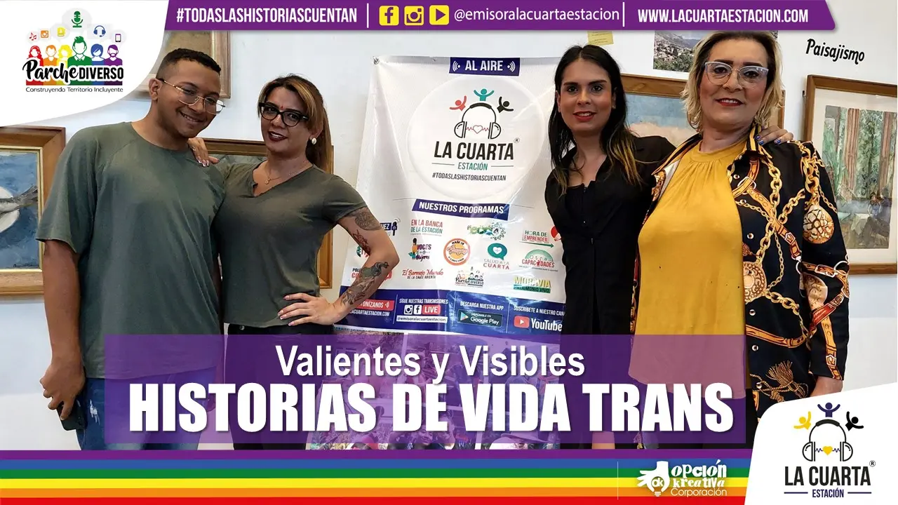 Historias de Vida Trans: Valientes y Visibles