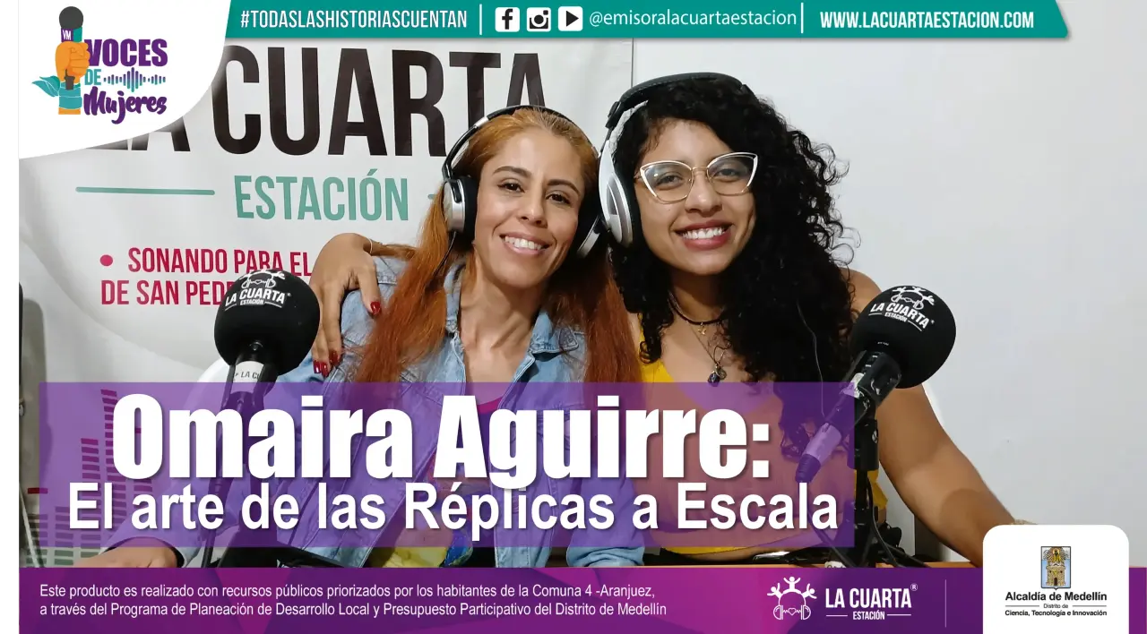 Omaira Aguirre: El arte de las Réplicas a Escala