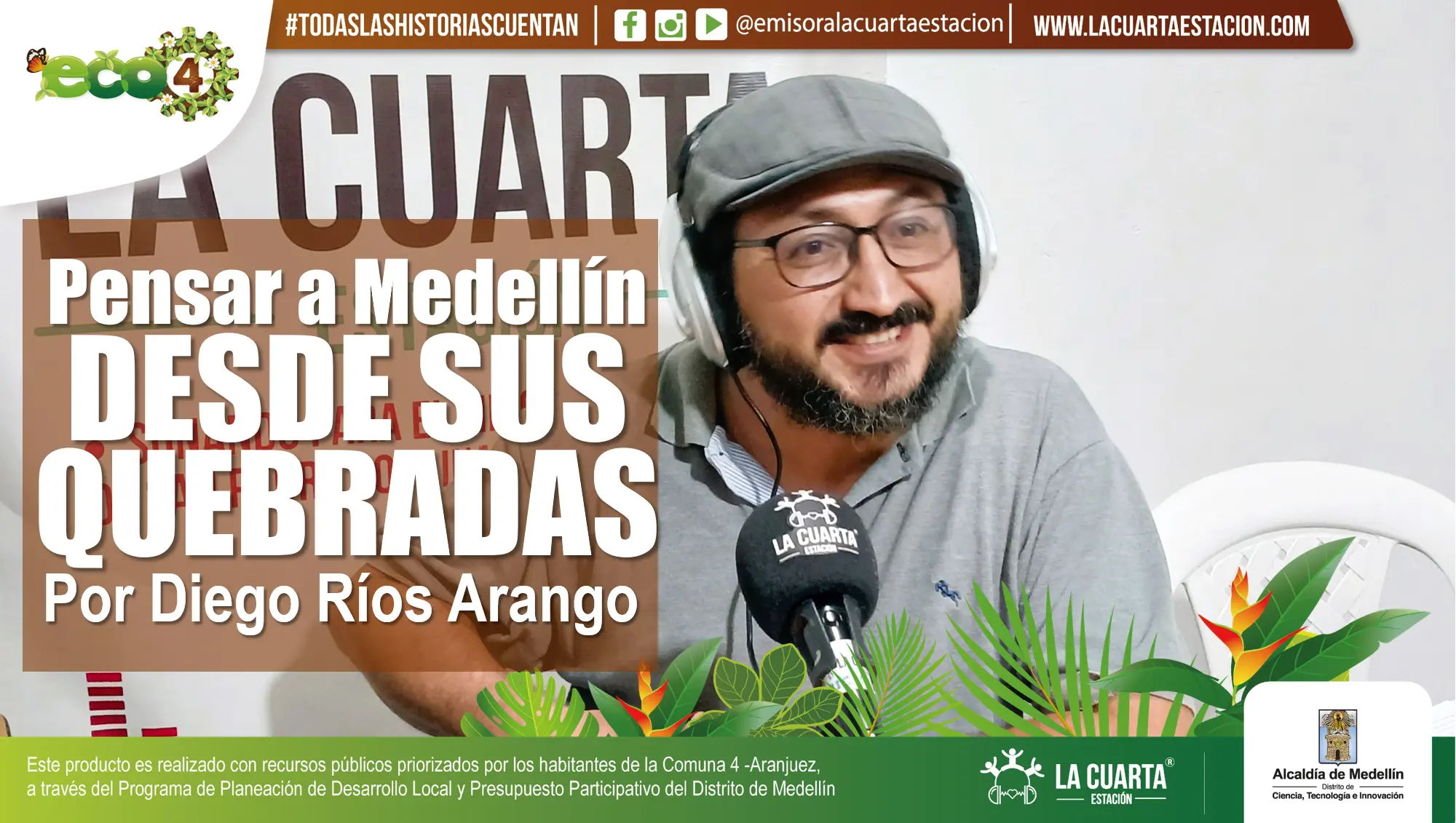 Pensar a Medellín a Partir de sus Quebradas: Por Diego Ríos Arango