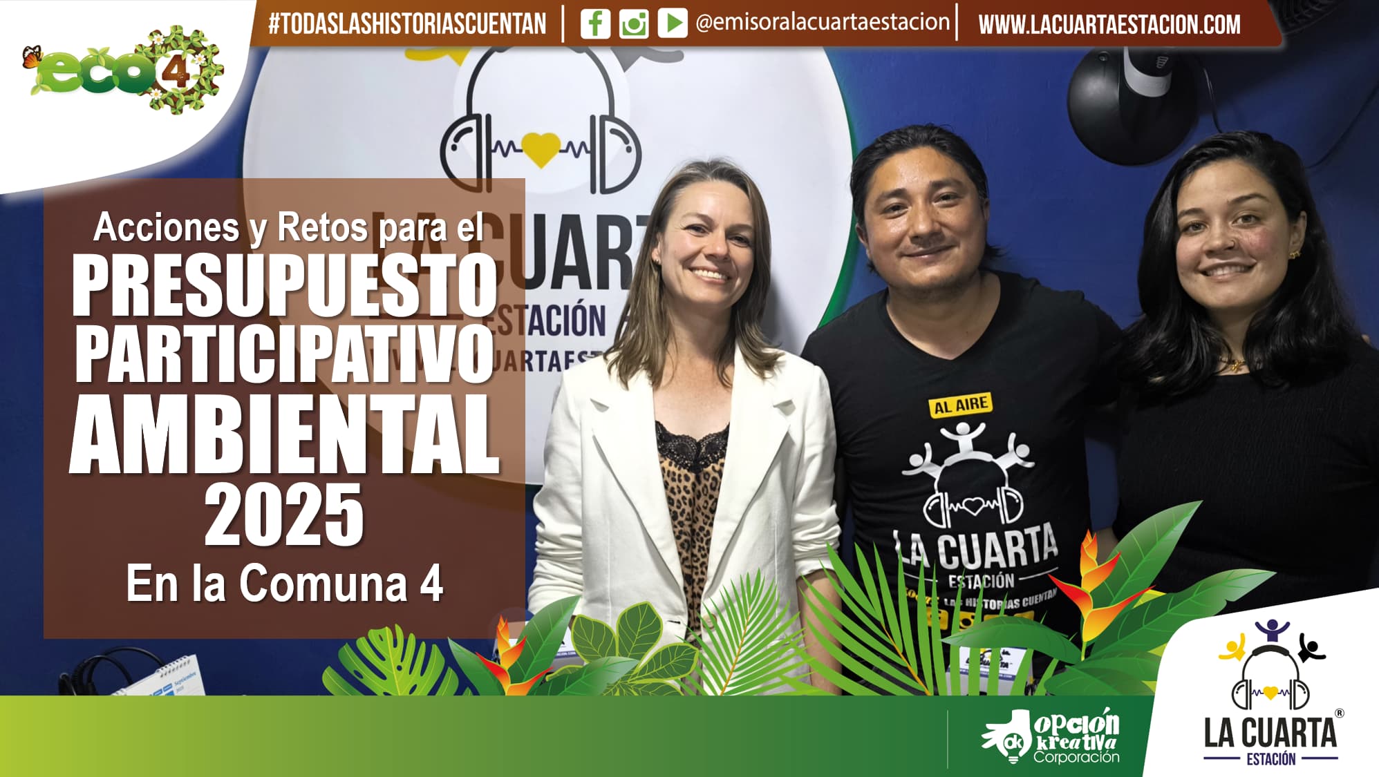 Acciones y Retos para la Ejecución de la Vigencia 2025 del Presupuesto Participativo Ambiental en la Comuna 4