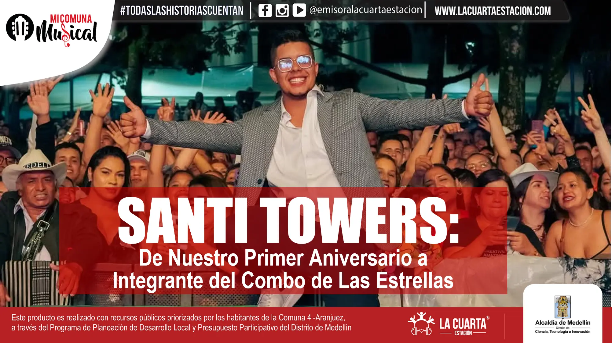 Santi Towers: De Nuestro Primer Aniversario a Miembro del Combo de las Estrellas