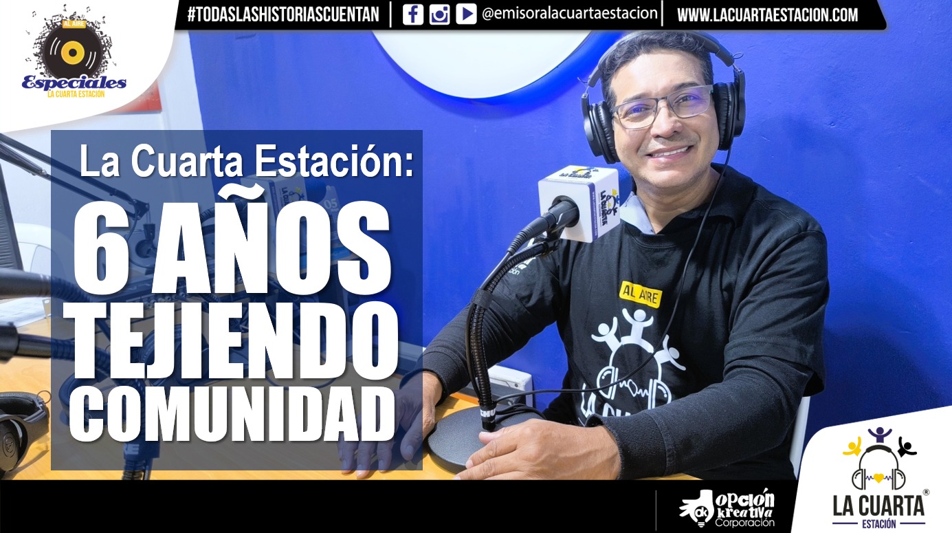 La Cuarta Estación: 6 Años Tejiendo Comunidad